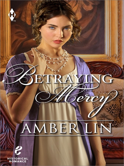 Title details for Betraying Mercy by Amber Lin - Available